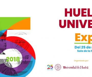 Exposición: Huelva y su Universidad